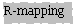Text Box: R-mapping